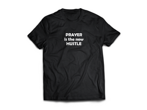 (PITNH) PRAYER is the new HUSTLE